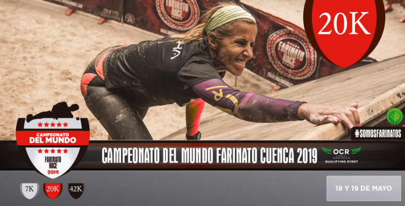CAMPEONATO DEL MUNDO FARINATO 20K - CUENCA 2019 - Inscríbete