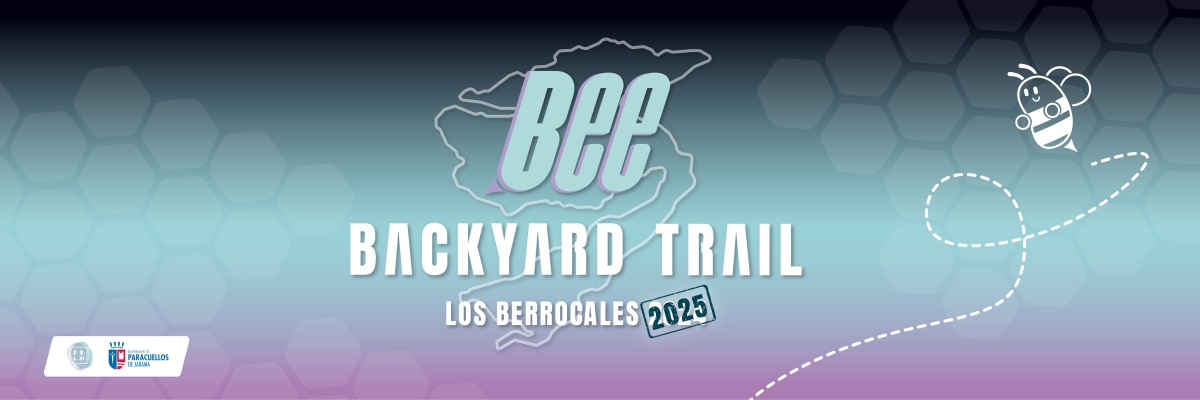 BEE BACKYARD TRAIL LOS BERROCALES 2025
