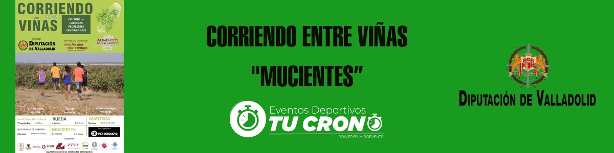 CORRIENDO ENTRE VIÑAS MUCIENTES