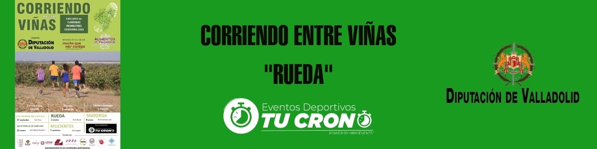 CORRIENDO ENTRE VIÑAS RUEDA