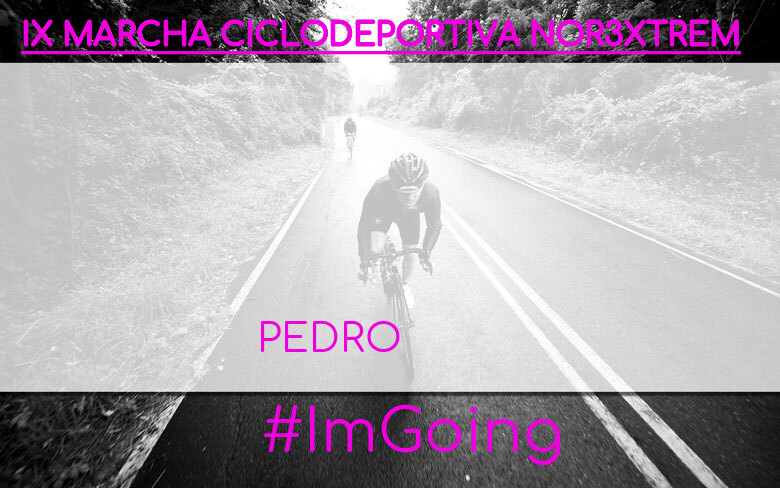 #YoVoy - PEDRO (IX MARCHA CICLODEPORTIVA NOR3XTREM)