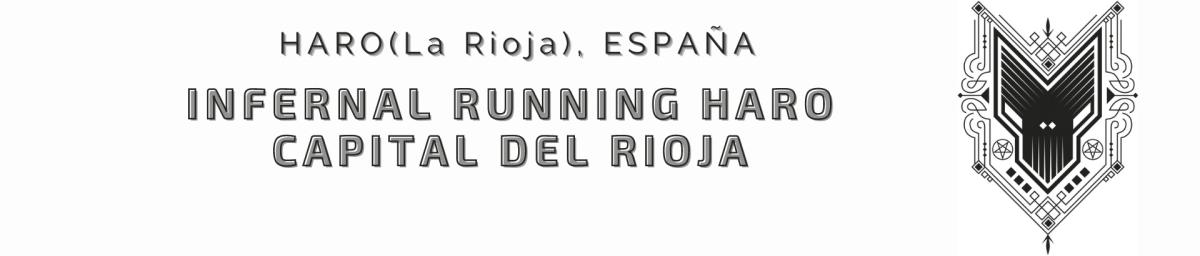 Informazioa  - INFERNAL RUNNING HARO. CAPITAL DEL RIOJA _ 2022