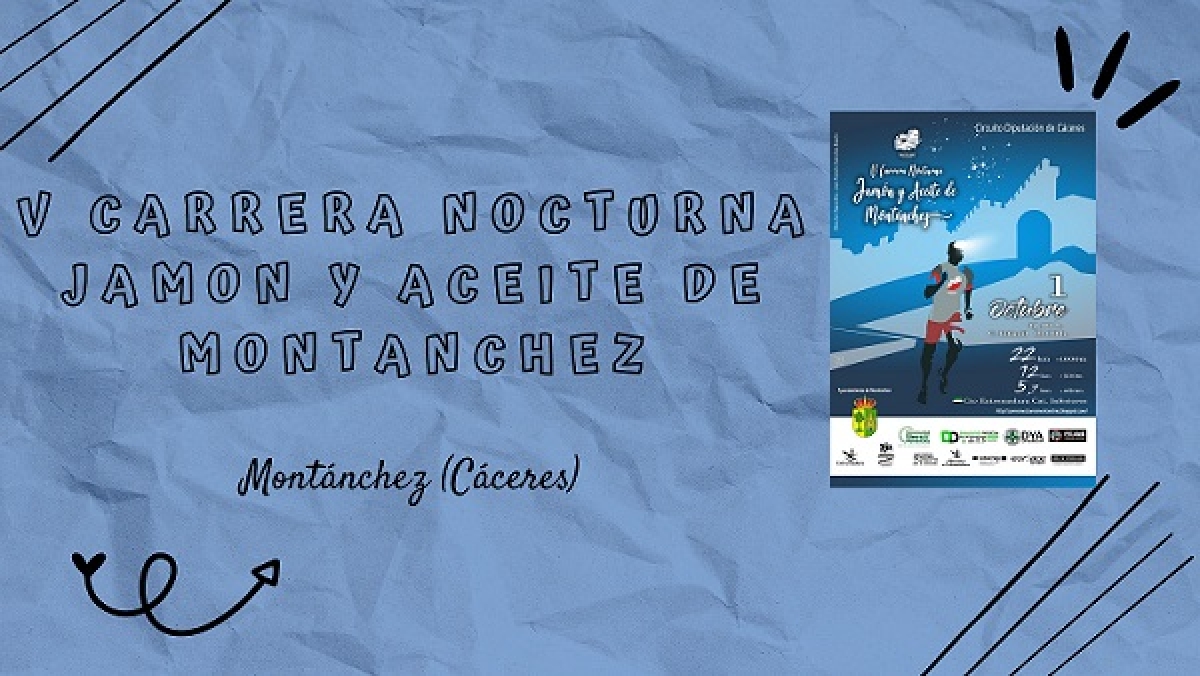 V CARRERA NOCTURNA JAMÓN Y ACEITE DE MONTÁNCHEZ