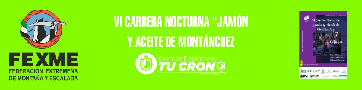 Inscripción  - VI CARRERA NOCTURNA JAMÓN Y ACEITE DE MONTÁNCHEZ